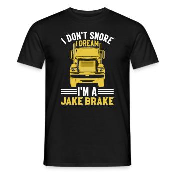 I Don't Snore I Dream I'm A Jake Brake - Trucker - Männer T-Shirt - Schwarz - Vorne - AI Model Male 178 light (178cm)