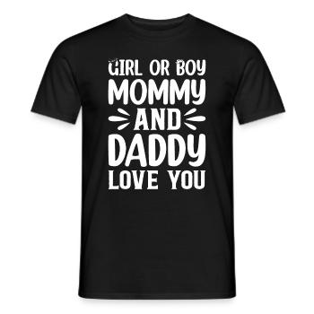 Girl Or Boy Mommy And Daddy Love You Baby Shower B - Men's T-Shirt - black - Front - AI Model Male 178 light (178cm)