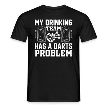 My Drinking Team Has A Darts Problem - Funny Darts - Männer T-Shirt - Schwarz - Vorne - AI Model Male 178 light (178cm)