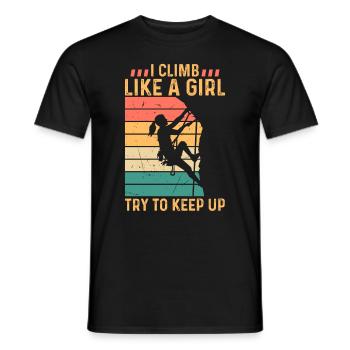I Climb Like A Girl Try To Keep Up - Climber Rock - Men's T-Shirt - black - Front - AI Model Male 178 light (178cm)