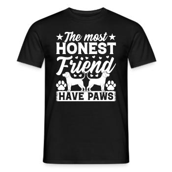 The Most Honest Friend Have Paws - Dog Lover Dog O - Männer T-Shirt - Schwarz - Vorne - AI Model Male 178 light (178cm)