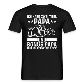 Ich Habe Zwei Titel Papa Und Bonus Papa - Vatertag - Männer T-Shirt - Schwarz - Vorne - AI Model Male 178 light (178cm)