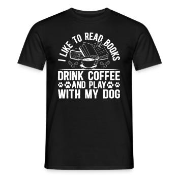 Dog Lover - I Like To Read Books And Play With My - Men's T-Shirt - black - Front - AI Model Male 178 light (178cm)