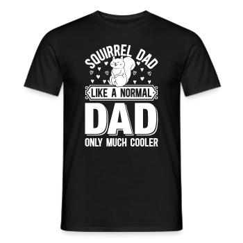 Squirrel Dad Like A Normal Dad Only Much Cooler - Männer T-Shirt - Schwarz - Vorne - AI Model Male 178 light (178cm)