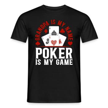 Poker Grandpa Is My Name Poker Is My Game - Poker - T-shirt homme - noir - Devant - AI Model Male 178 light (178cm)