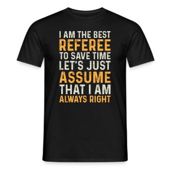 Soccer Referee I Am The Best Referee - Soccer Refe - Männer T-Shirt - Schwarz - Vorne - AI Model Male 178 light (178cm)