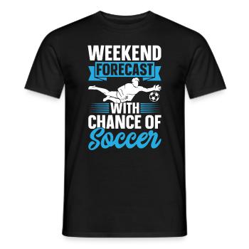 Soccer Lover - Weekend Forecast With Chance Of Soc - Men's T-Shirt - black - Front - AI Model Male 178 light (178cm)