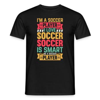 Soccer Lover - I'm A Soccer Player - Men's T-Shirt - black - Front - AI Model Male 178 light (178cm)