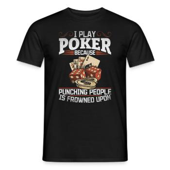 I Play Poker Because Punching People Is Frowned Up - Men's T-Shirt - black - Front - AI Model Male 178 light (178cm)