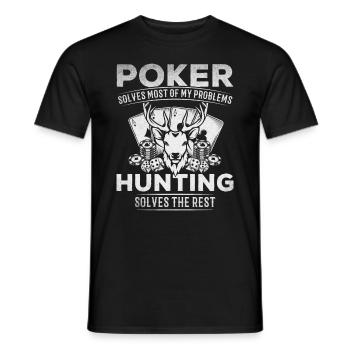 Poker Solves Most Of My Problem Hunting Solves The - Men's T-Shirt - black - Front - AI Model Male 178 light (178cm)