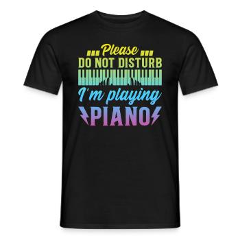 Claviériste piano - Please Do Not Disturb I’m Play - T-shirt homme - noir - Devant - AI Model Male 178 light (178cm)