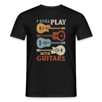 I Still Play With Guitars - Bass Guitarist Bass Gu - Men's T-Shirt - black - Front - AI Model Male 178 light (178cm)