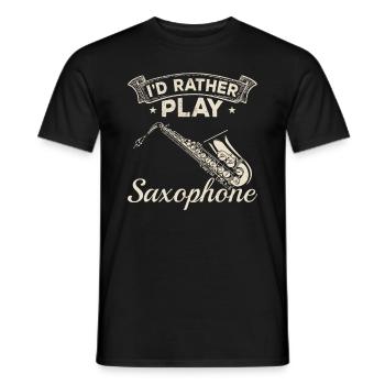 I'd Rather Play Saxophone - Saxophone Saxophonist - Men's T-Shirt - black - Front - AI Model Male 178 light (178cm)