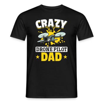 Crazy Drone Pilot Dad - Daddy Drone Pilot - Men's T-Shirt - black - Front - AI Model Male 178 light (178cm)