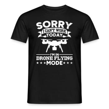 Sorry I Can't Work Today I'm In Drone Flying Mode - Men's T-Shirt - black - Front - AI Model Male 178 light (178cm)