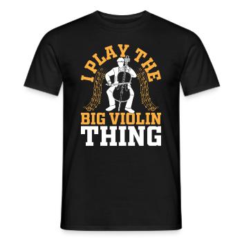 I Play The Big Violin Thing - Funny Double Bassist - Männer T-Shirt - Schwarz - Vorne - AI Model Male 178 light (178cm)