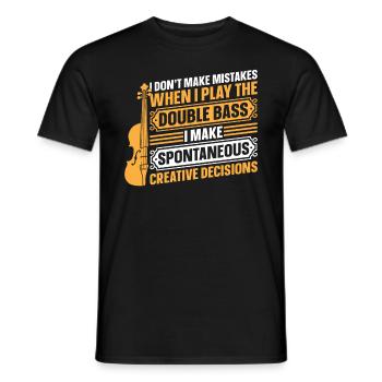 Contrabassist I Don't Make Mistakes When Playing D - Männer T-Shirt - Schwarz - Vorne - AI Model Male 178 light (178cm)