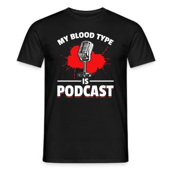 My Blood Type Is Podcast - Podcast Host Podcasting - Männer T-Shirt - Schwarz - Vorne - AI Model Male 178 light (178cm)