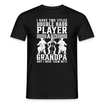 J’ai deux titres Contrebassiste et Papy D - T-shirt homme - noir - Devant - AI Model Male 178 light (178cm)