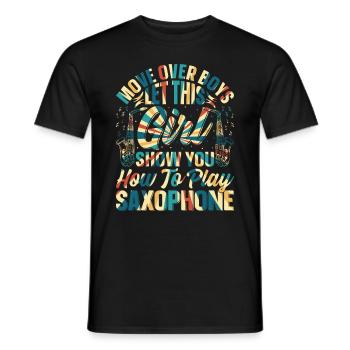 Saxophonist - Let This Girl Show You How To Play S - Men's T-Shirt - black - Front - AI Model Male 178 light (178cm)