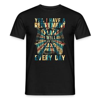 J’ai un plan de retraite Je vais jouer du saxophone - T-shirt homme - noir - Devant - AI Model Male 178 light (178cm)