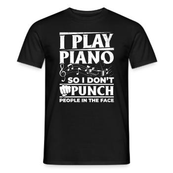 I Play Piano So I Don't Punch People In The Face - - Männer T-Shirt - Schwarz - Vorne - AI Model Male 178 light (178cm)