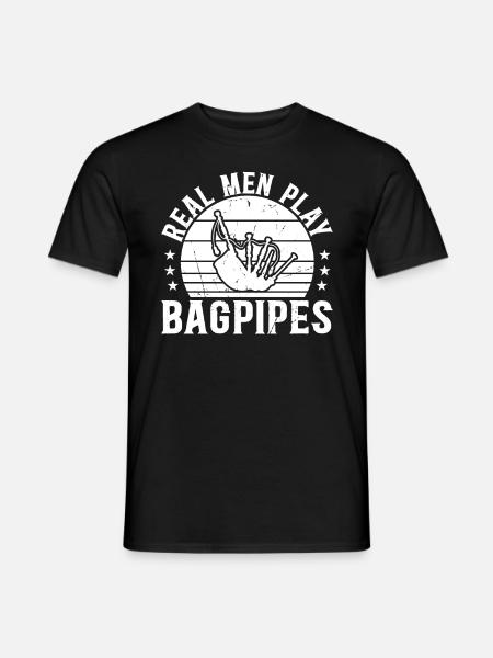 Real Men Play Bagpipes - Bagpipe Player Bagpiper - Männer T-Shirt - Schwarz