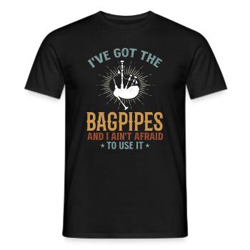 Bagpiper - I've Got The Bagpipes And I Ain't Afrai - Männer T-Shirt - Schwarz - Vorne - AI Model Male 178 light (178cm)