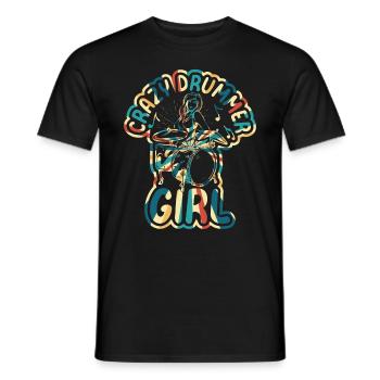 Drum Player Girls - Crazy Drummer Girl - Männer T-Shirt - Schwarz - Vorne - AI Model Male 178 light (178cm)