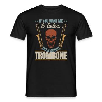 Si vous voulez que je vous écoute, parlez de Trombone Trombone - T-shirt homme - noir - Devant - AI Model Male 178 light (178cm)