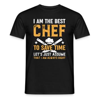 Je suis le meilleur chef pour gagner du temps, supposons simplement - T-shirt homme - noir - Devant - AI Model Male 178 light (178cm)