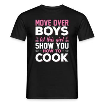 Move Over Boys Laissez cette fille vous montrer comment cuisiner - T-shirt homme - noir - Devant - AI Model Male 178 light (178cm)