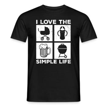 I Love The Simple Life - New Fathers Day - Männer T-Shirt - Schwarz - Vorne - AI Model Male 178 light (178cm)