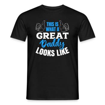 Funny Father's Day - This Is What A Great Daddy Lo - Men's T-Shirt - black - Front - AI Model Male 178 light (178cm)