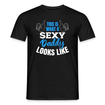 Daddy Father's Day - This Is What A Sexy Daddy Loo - Men's T-Shirt - black - Front - AI Model Male 178 light (178cm)