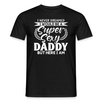 Father's Day - I Never Dreamed I Would Be A Super - Men's T-Shirt - black - Front - AI Model Male 178 light (178cm)