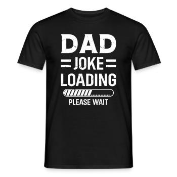 Dad Joke Loading Please Wait - Funny Father's Day - Männer T-Shirt - Schwarz - Vorne - AI Model Male 178 light (178cm)