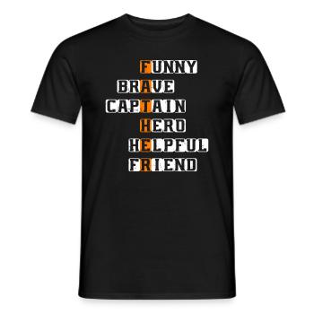 Funny Brave Captain Hero Helpful Friend - Dad Fath - Men's T-Shirt - black - Front - AI Model Male 178 light (178cm)