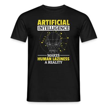 Artificial Intelligence Makes Human Laziness A Rea - Men's T-Shirt - black - Front - AI Model Male 178 light (178cm)