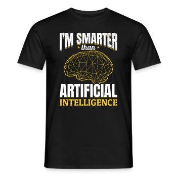 I'm Smarter Than Artificial Intelligence - Machine - Männer T-Shirt - Schwarz - Vorne - AI Model Male 178 light (178cm)