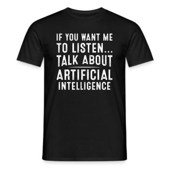 Talk About Artificial Intelligence - Men's T-Shirt - black - Front - AI Model Male 178 light (178cm)