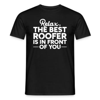 Relax The Best Roofer Is In Front Of You - Roofer - Männer T-Shirt - Schwarz - Vorne - AI Model Male 178 light (178cm)