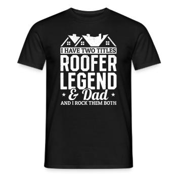 J’ai deux titres Roofer Legend & Dad - Roofer Dad - T-shirt homme - noir - Devant - AI Model Male 178 light (178cm)