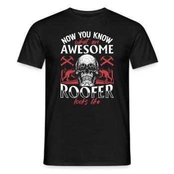 Roofer - Now You Know What An Awesome Roofer Looks - Männer T-Shirt - Schwarz - Vorne - AI Model Male 178 light (178cm)