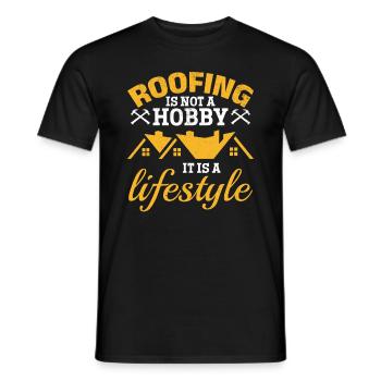 Roofing Is Not Just A Hobby It Is A Lifestyle - Ro - Men's T-Shirt - black - Front - AI Model Male 178 light (178cm)