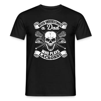 Never Underestimate A Dad Who Plays Lacrosse - Lac - Men's T-Shirt - black - Front - AI Model Male 178 light (178cm)