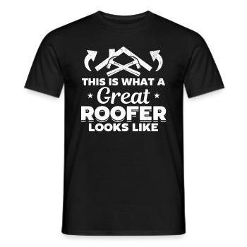 This Is What A Great Roofer Looks Like - Roof Work - Men's T-Shirt - black - Front - AI Model Male 178 light (178cm)