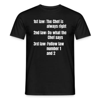1st Law: The Chef Is Always Right Do What The Chef - Men's T-Shirt - black - Front - AI Model Male 178 light (178cm)