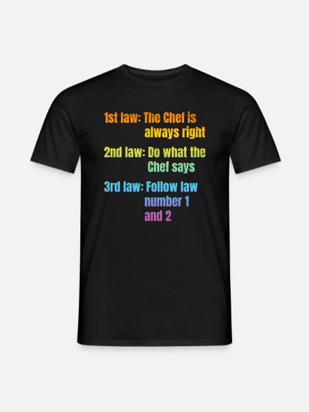 1ère loi: Le chef a toujours raison Kitchen Food Coo - T-shirt homme - noir