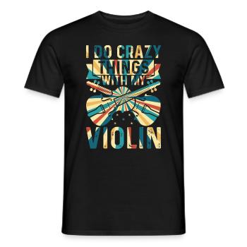 Je fais des choses folles avec mon violon fou de violon - T-shirt homme - noir - Devant - AI Model Male 178 light (178cm)